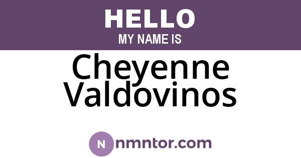 Cheyenne Valdovinos