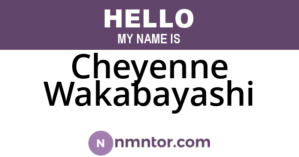 Cheyenne Wakabayashi
