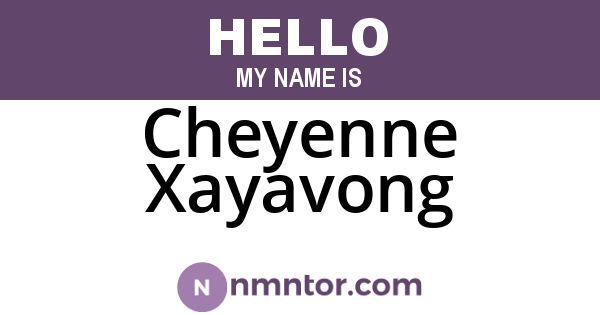 Cheyenne Xayavong