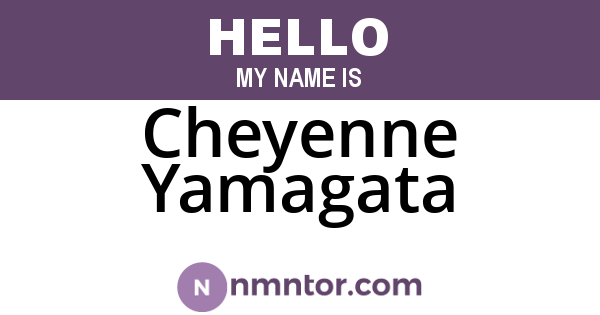 Cheyenne Yamagata