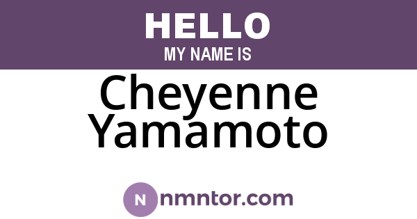 Cheyenne Yamamoto