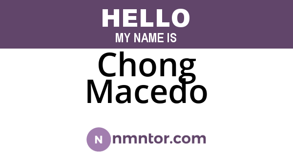 Chong Macedo