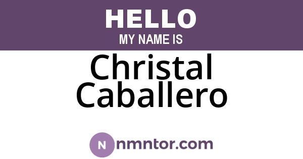 Christal Caballero