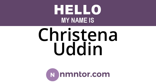 Christena Uddin