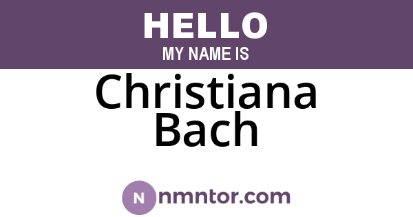 Christiana Bach