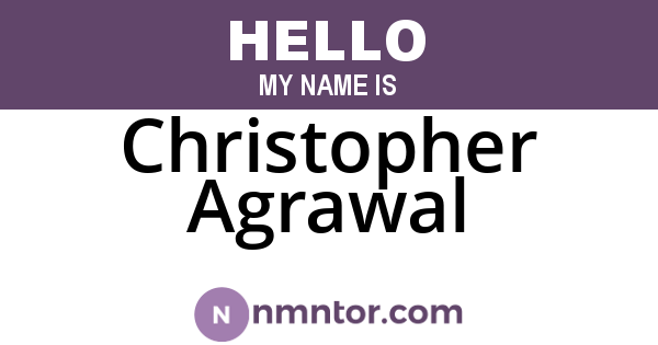 Christopher Agrawal