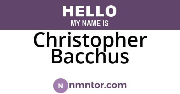 Christopher Bacchus