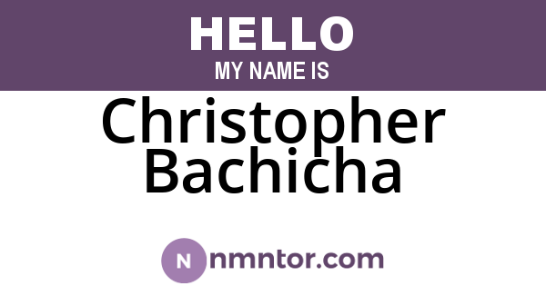 Christopher Bachicha