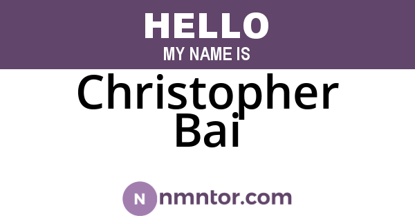 Christopher Bai