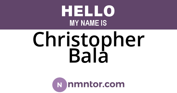 Christopher Bala