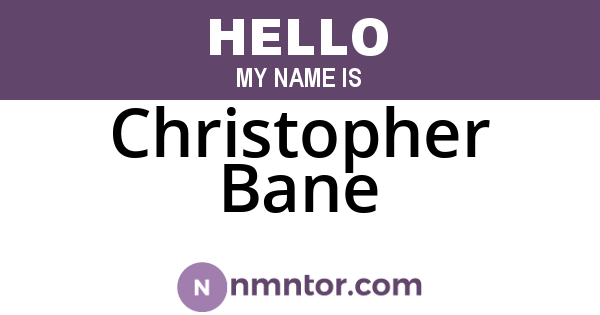 Christopher Bane