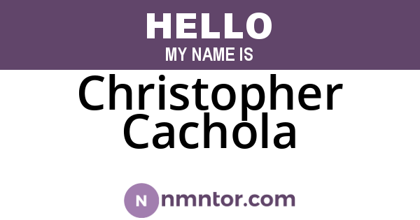 Christopher Cachola