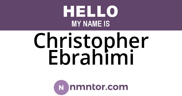 Christopher Ebrahimi