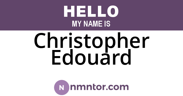 Christopher Edouard