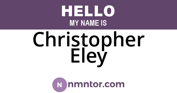 Christopher Eley