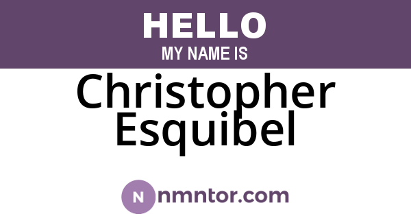 Christopher Esquibel
