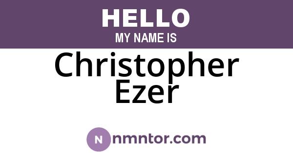 Christopher Ezer