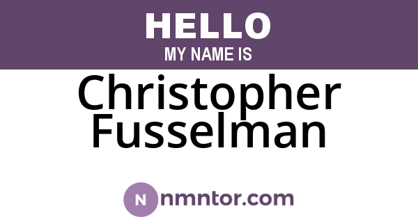 Christopher Fusselman