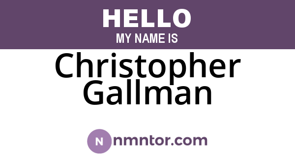 Christopher Gallman