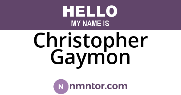 Christopher Gaymon