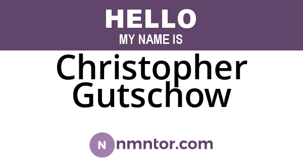Christopher Gutschow