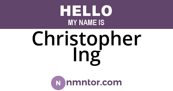 Christopher Ing