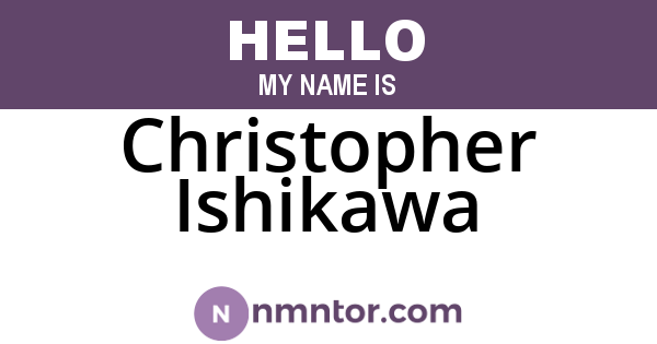 Christopher Ishikawa