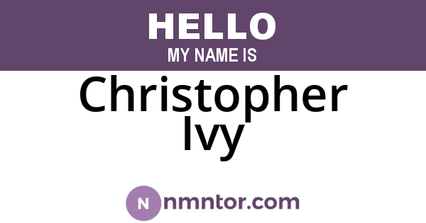Christopher Ivy