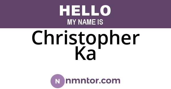 Christopher Ka