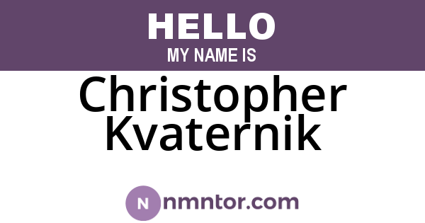 Christopher Kvaternik