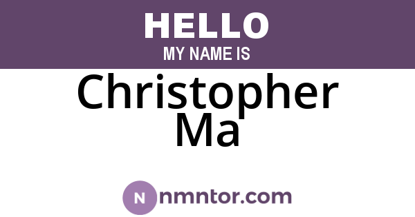 Christopher Ma