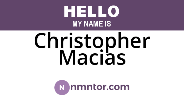 Christopher Macias