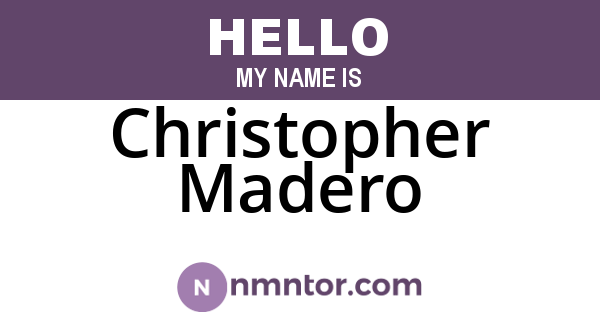 Christopher Madero
