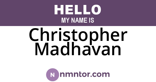 Christopher Madhavan