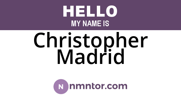 Christopher Madrid