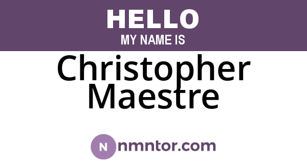 Christopher Maestre