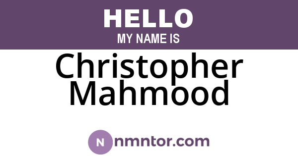 Christopher Mahmood