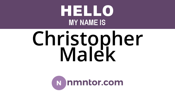 Christopher Malek