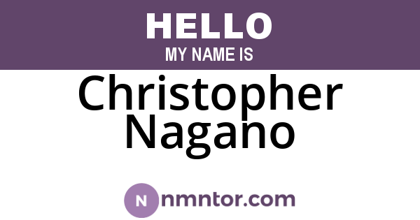 Christopher Nagano