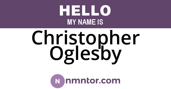 Christopher Oglesby