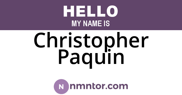 Christopher Paquin