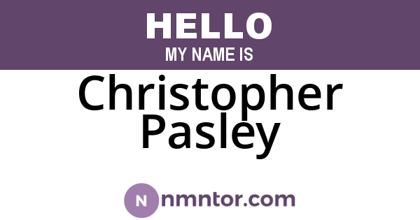 Christopher Pasley