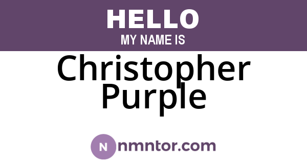 Christopher Purple