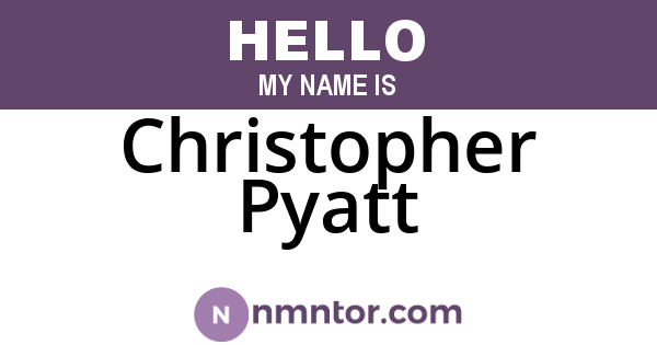 Christopher Pyatt