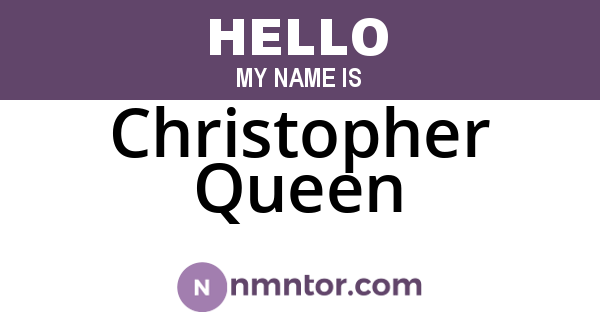 Christopher Queen