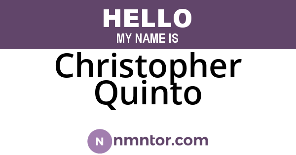 Christopher Quinto