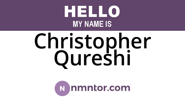 Christopher Qureshi