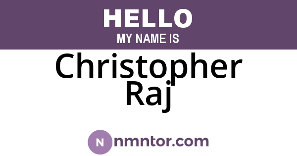 Christopher Raj