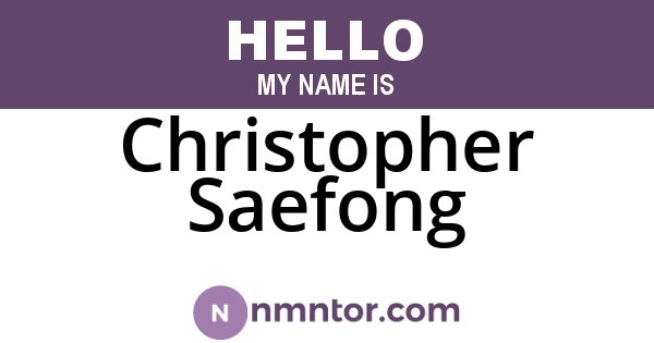 Christopher Saefong