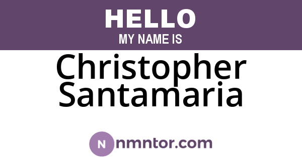 Christopher Santamaria